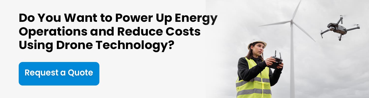 Do-You-Want-to-Power-Up-Energy-Operations-and-Reduce-Costs-Using-Drone-Technology
