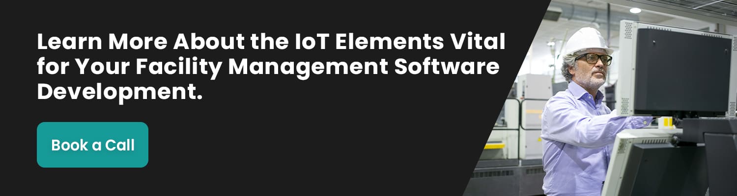 IoT elements for Facility Management