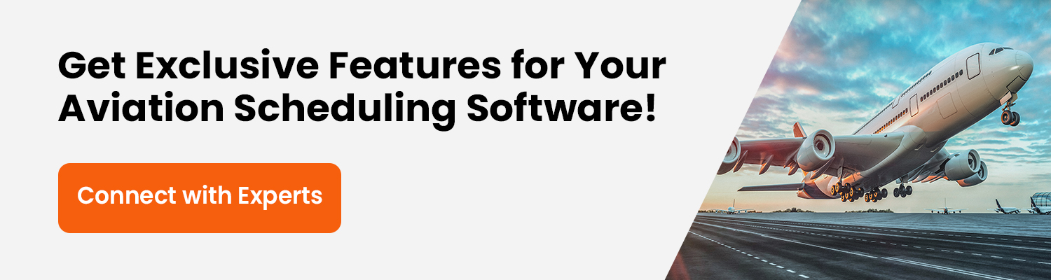 Get Exclusive Features for Your Aviation Scheduling Software!
