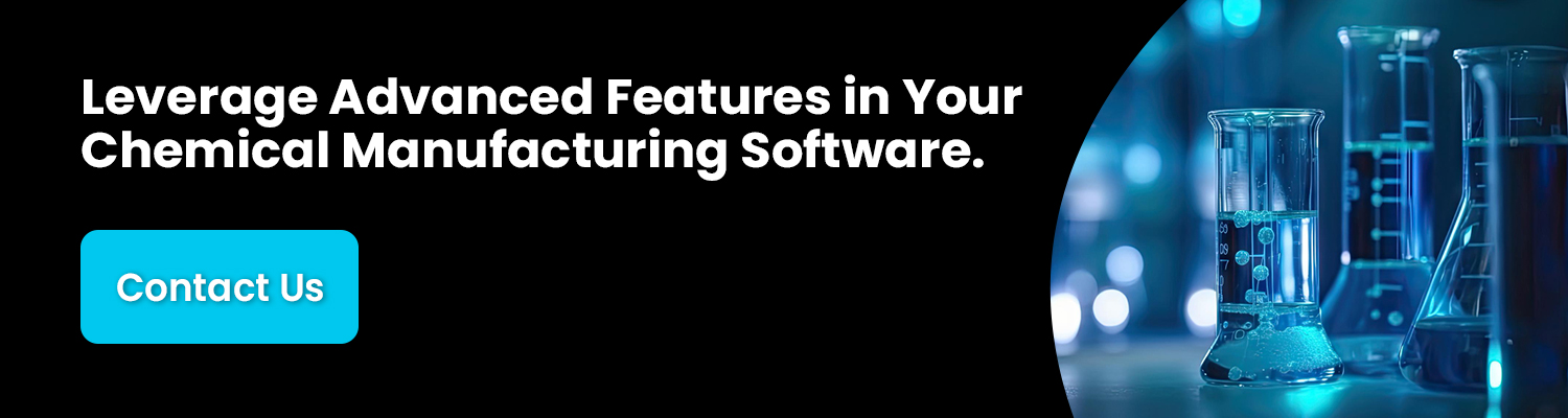 Chemical Manufacturing Software Features