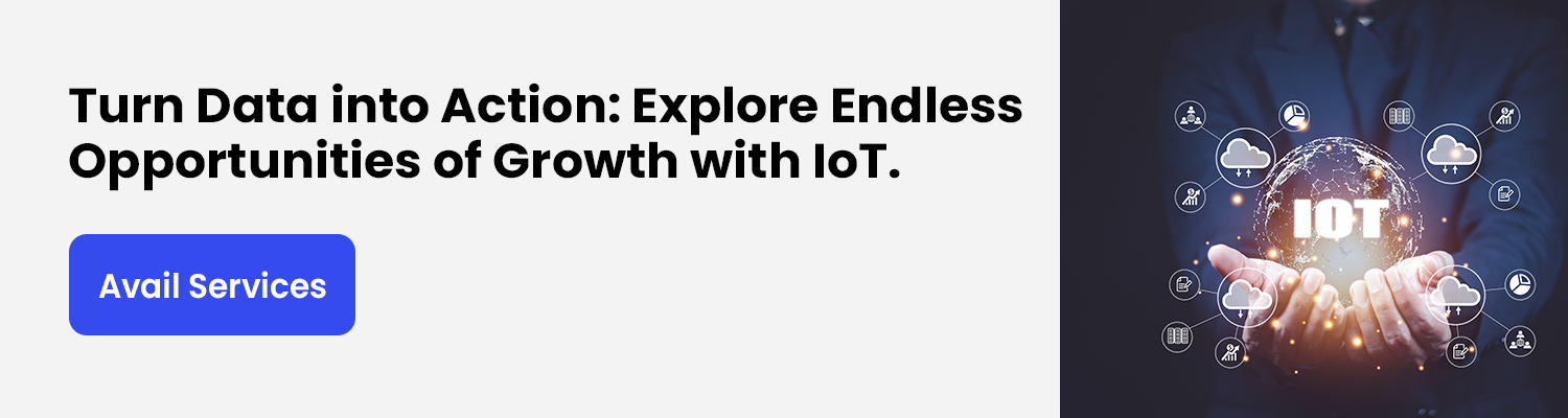 Turn-Data-into-Action-Explore-Endless-Opportunities-of-Growth-with-IoT