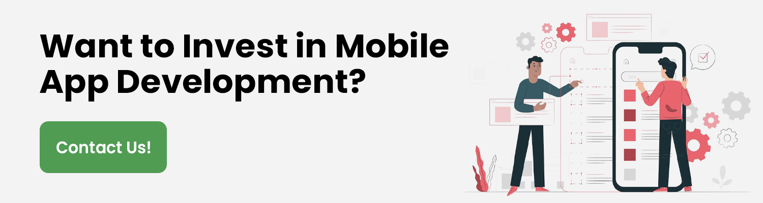 Want-to-Invest-in-Mobile-App-Development