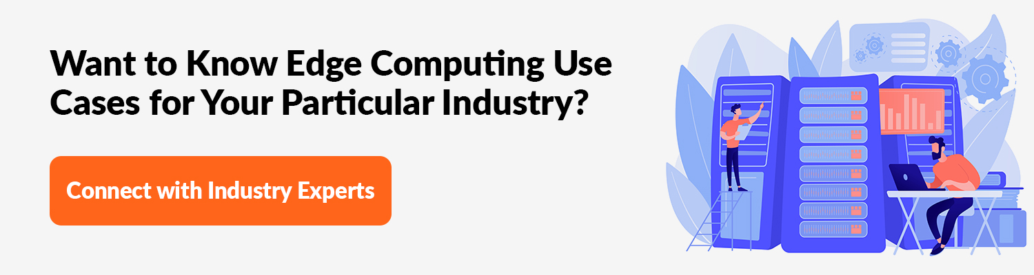 Edge Computing Use Cases