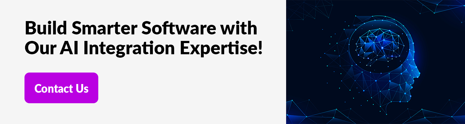 Build Smarter Software with Our AI Integration Expertise