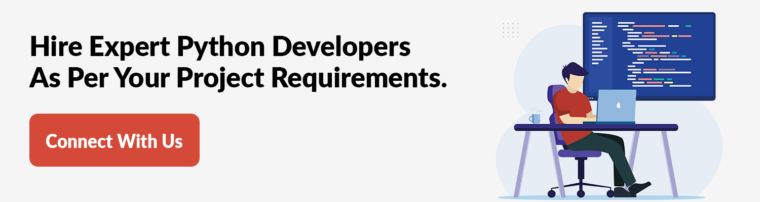 Hire Expert Python Developers As Per Your Project Requirements