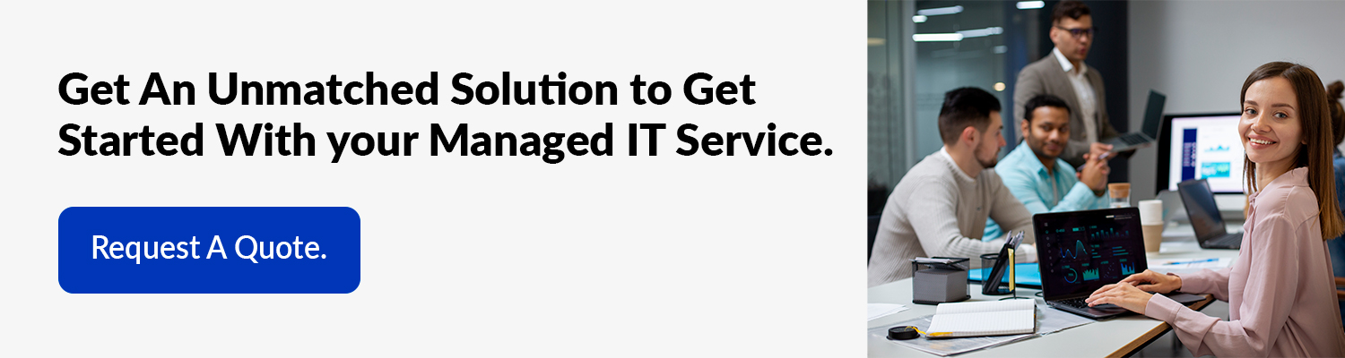 Get-An-Unmatched-Solution-to-Get-Started-With-your-Managed-IT-Service
