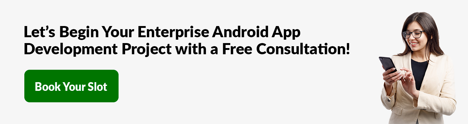 Enterprise Android App Development
