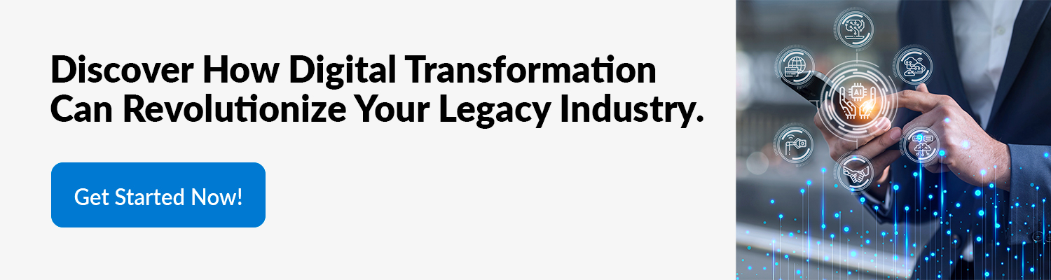 Digital-Transformation-Revolutionize-Legacy-Industry
