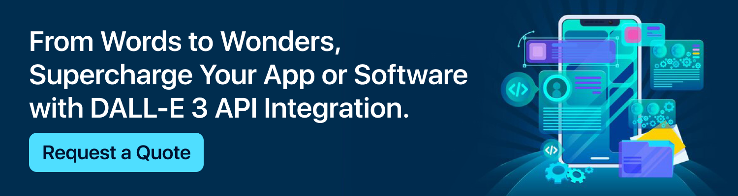 From Words to Wonders, Supercharge Your App or Software with DALL-E 3 API Integration.