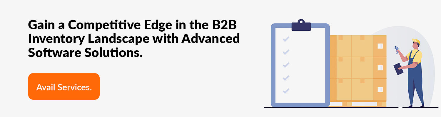 Gain-a-Competitive-Edge-in-the-B2B-Inventory-Landscape-with-Advanced-Software-Solutions