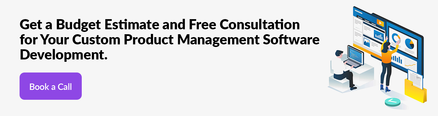 Get-a-Budget-Estimate-and-Free-Consultation-for-Your-Custom-Product-Management-Software-Development