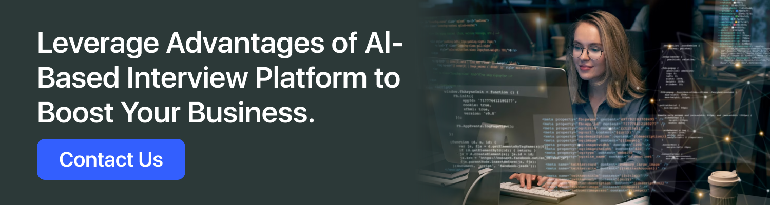 Advantages of AI-based Interview Platform