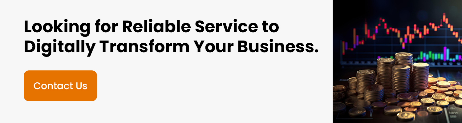 Looking-for-Reliable-Service-to-Digitally-Transform-Your-Business