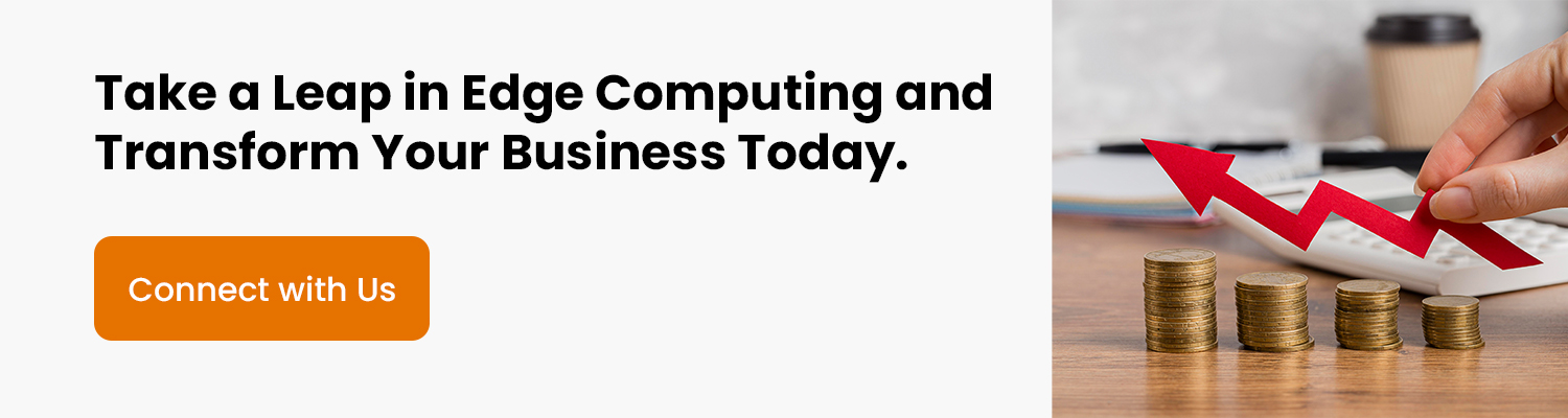 Take-a-Leap-in-Edge-Computing-and-Transform-Your-Business-Today
