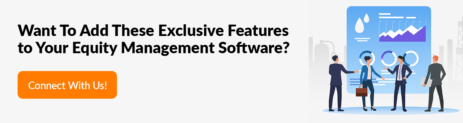 Want-To-Add-These-Exclusive-Features-to-Your-Equity-Management-Software