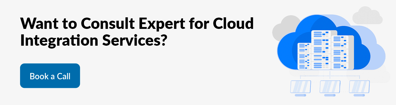 Want-to-Consult-Expert-for-Cloud-Integration-Services