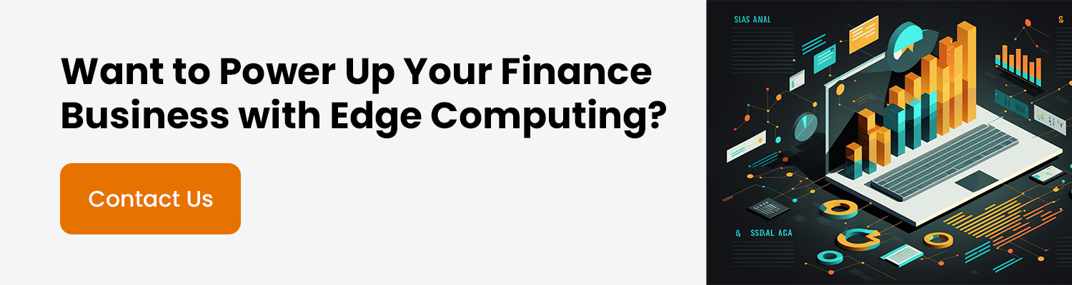 Want-to-Power-Up-Your-Finance-Business-with-Edge-Computing