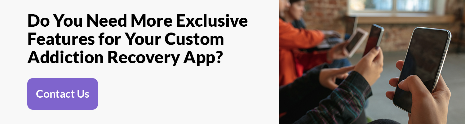 Custom Addiction Recovery App Development