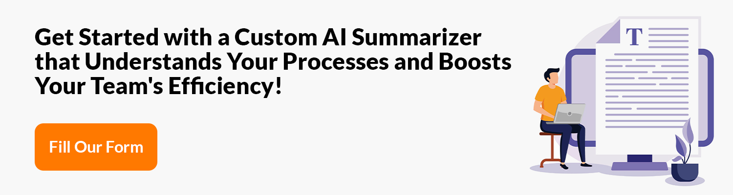 Get-Started-with-a-Custom-AI-Summarizer-that-Understands-Your-Processes-and-Boosts-Your-Team's-Efficiency!