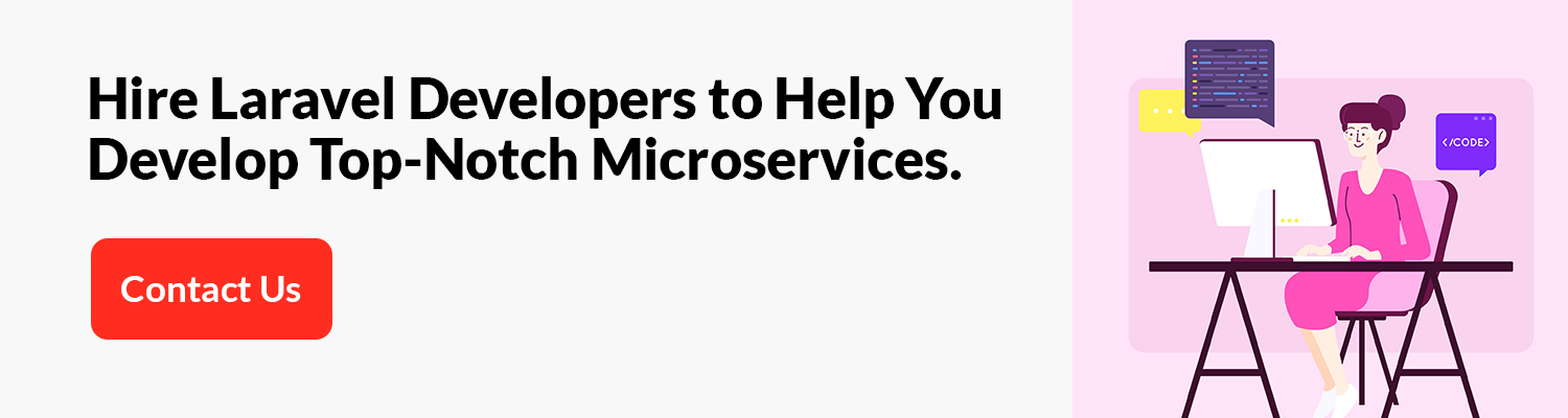 Hire Laravel Developers for Microservices 