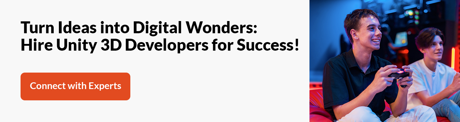 Turn Ideas into Digital Wonders Hire Unity 3D Developers for Success!