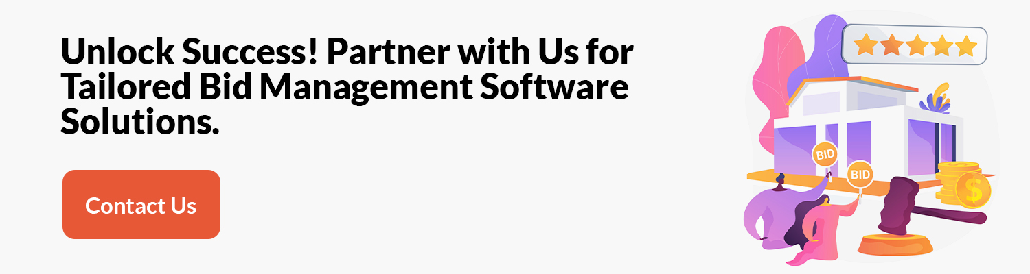 Unlock Success! Partner with Us for Tailored Bid Management Software Solutions. 