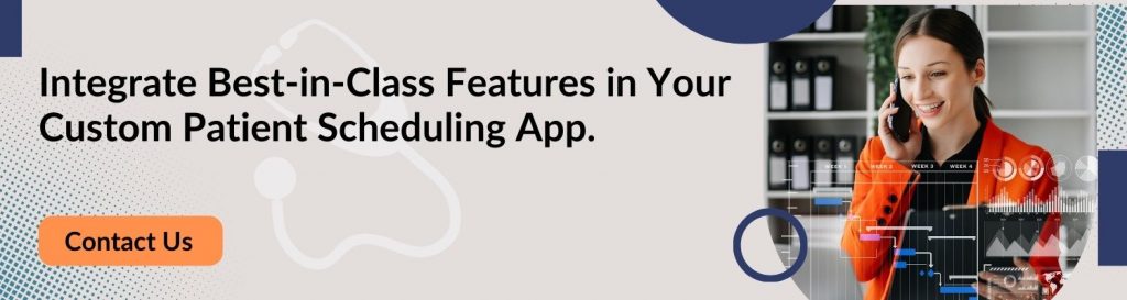 Features of Patient Scheduling App Development