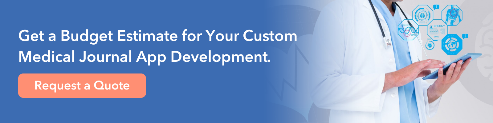 Get a Budget Estimate for Your Custom Medical Journal App Development