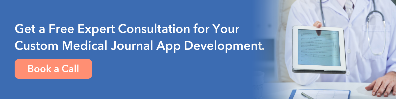 Get a Free Expert Consultation for Your Custom Medical Journal App Development