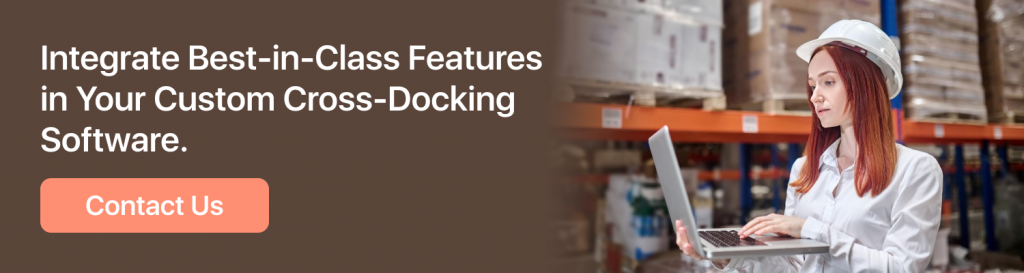 Features of Cross Docking Software Development
