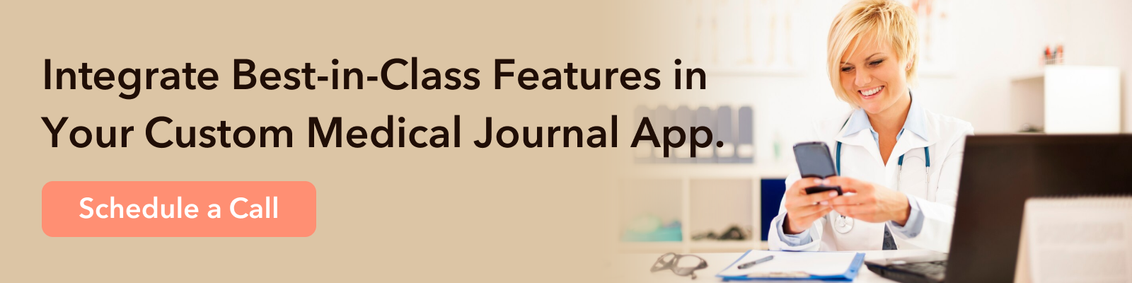 Integrate Best in Class Features in Your Custom Medical Journal App