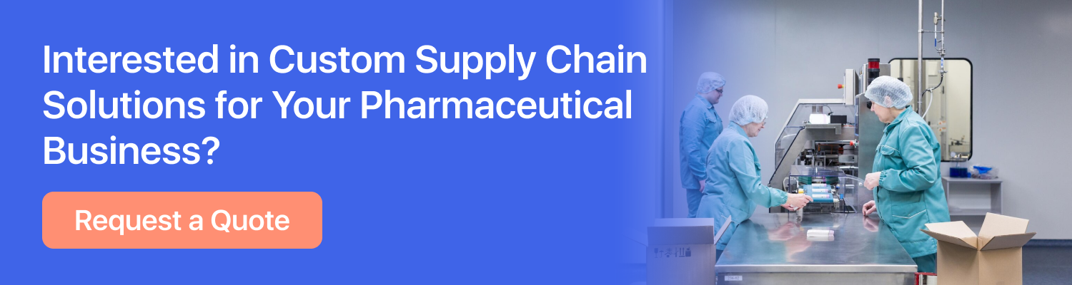 Interested in Custom Supply Chain Solutions for Your Pharmaceutical Business