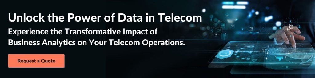 Unlock the Power of Data in Telecom Experience the transformative impact of business analytics on your telecom operations.