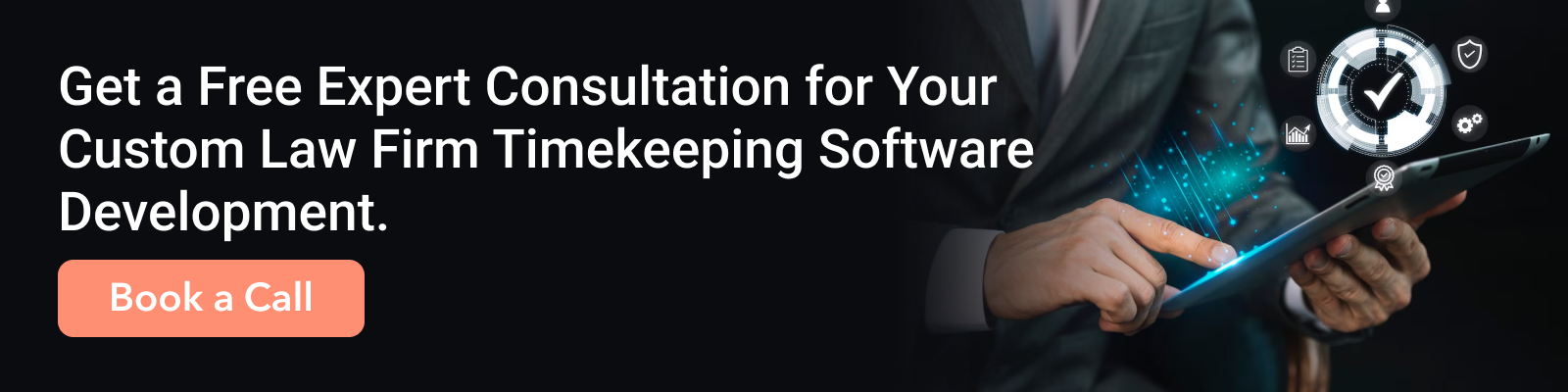 Get a Free Expert Consultation for Your Custom Law Firm Timekeeping Software Development