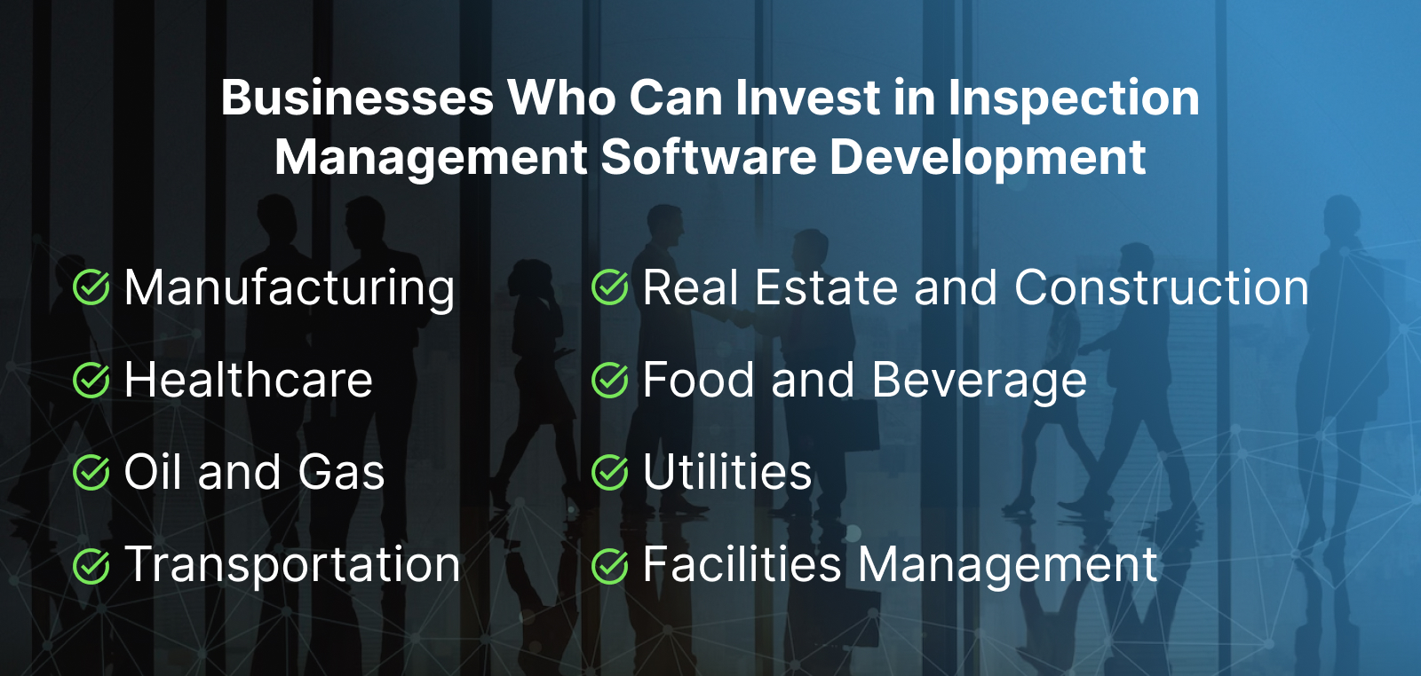 Businesses Who Can Invest in Inspection Management Software Development
