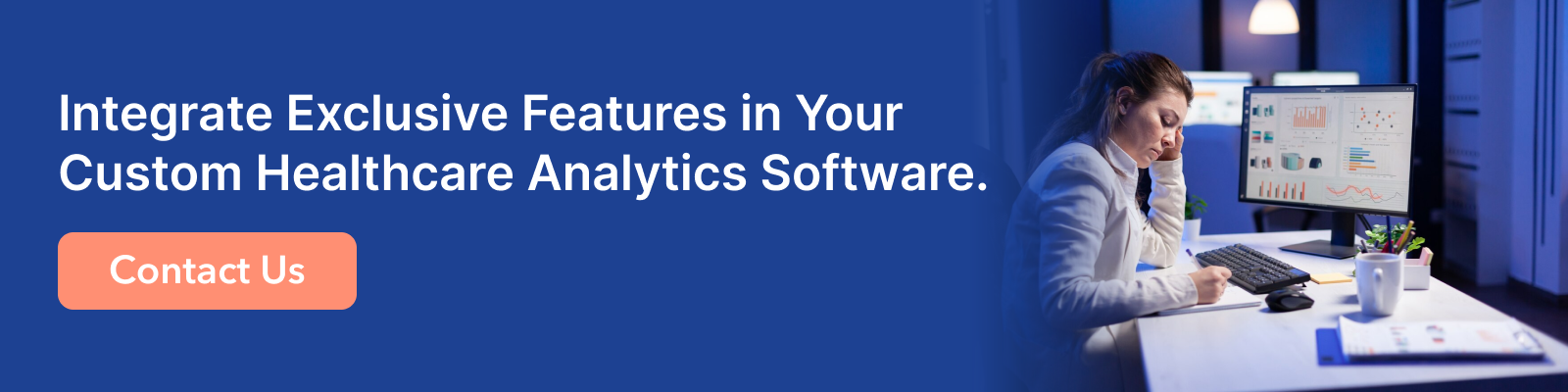 Integrate Exclusive Features in Your Custom Healthcare Analytics Software