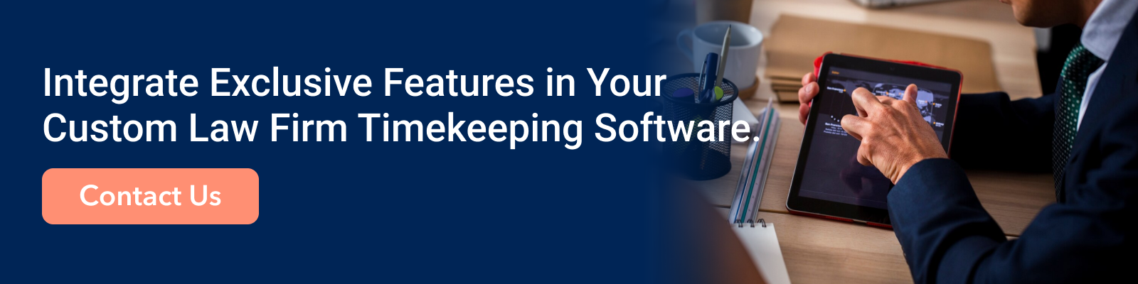 Integrate Exclusive Features in Your Custom Law Firm Timekeeping Software
