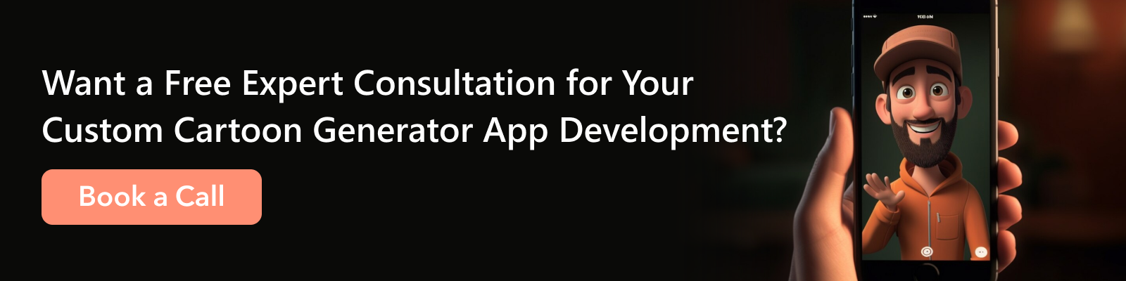 Want-a-Free-Expert-Consultation-for-Your-Custom-Cartoon-Generator-App-Development
