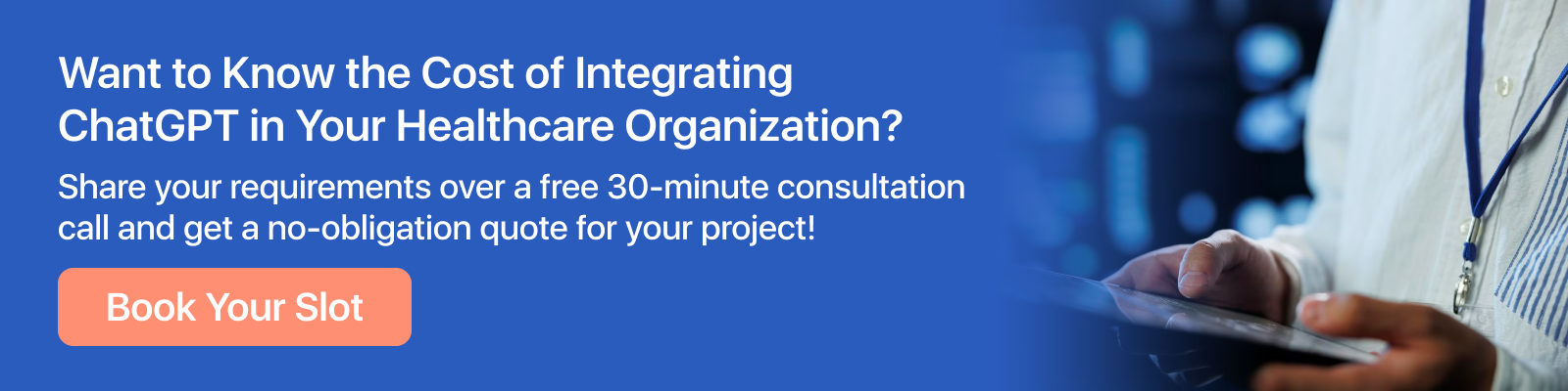 Want to Know the Cost of Integrating ChatGPT in Your Healthcare Organization