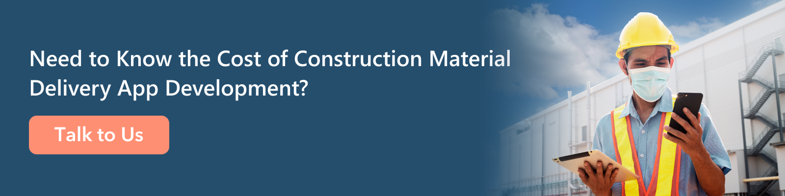 Need-to-Know-the-Cost-of-Construction-Material-Delivery-App-Development_