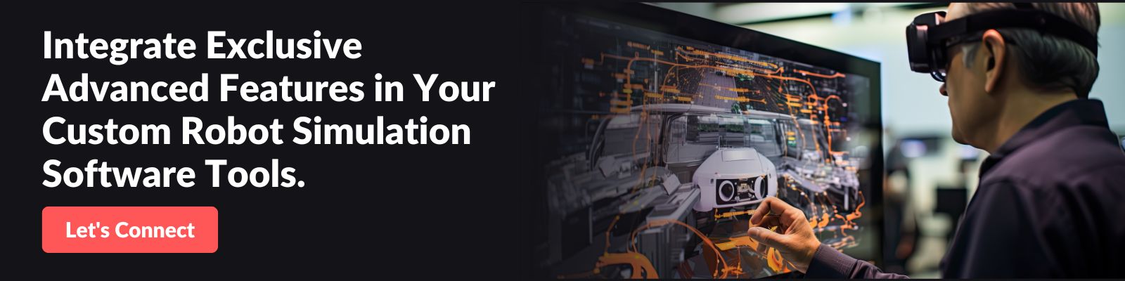 Integrate-Exclusive-Advanced-Features-in-Your-Custom-Robotic-Simulation-Software-Tools