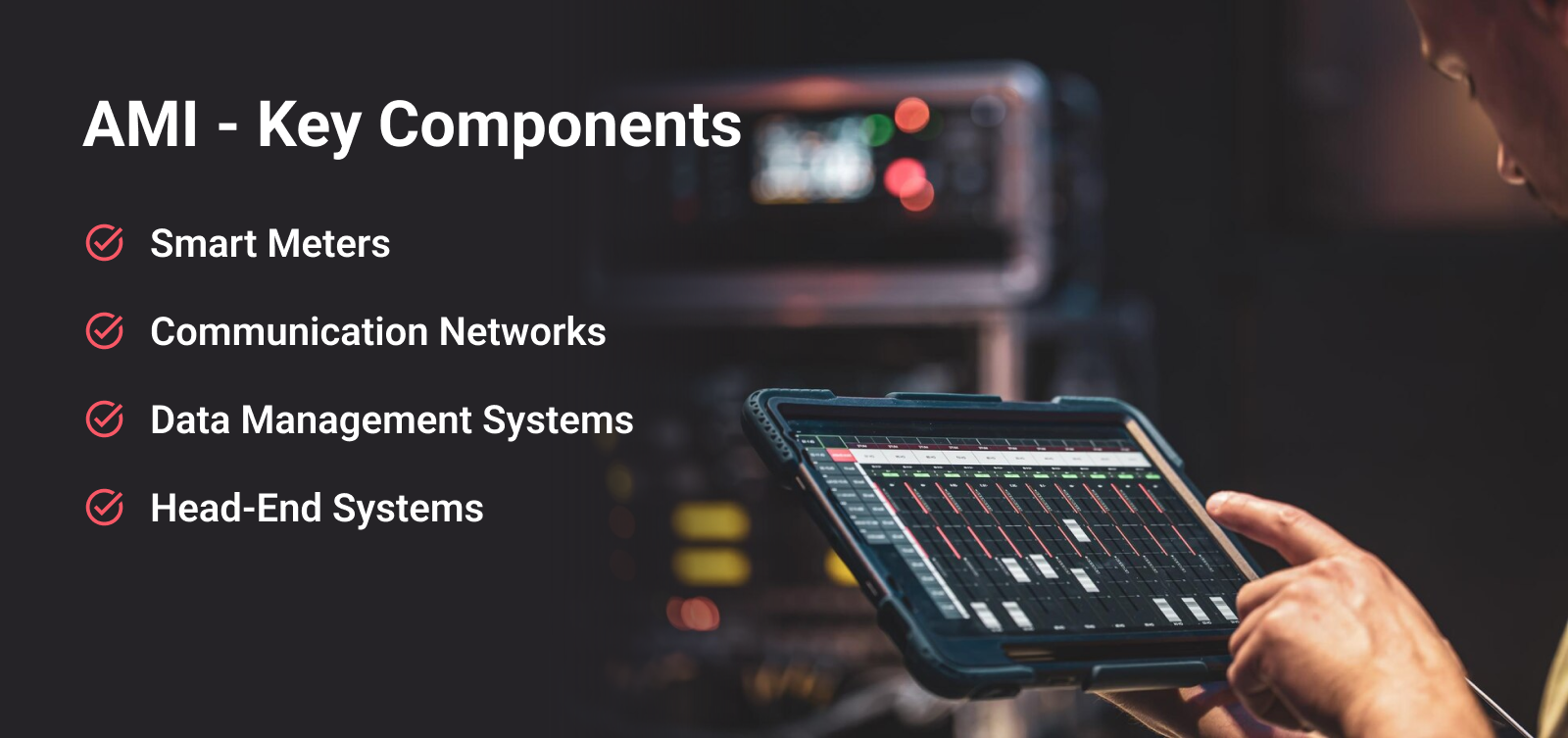 AMI - Key Components