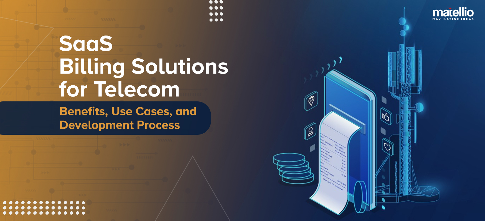 SaaS Billing Solutions for Telecom - Benefits, Use Cases, and Development Process