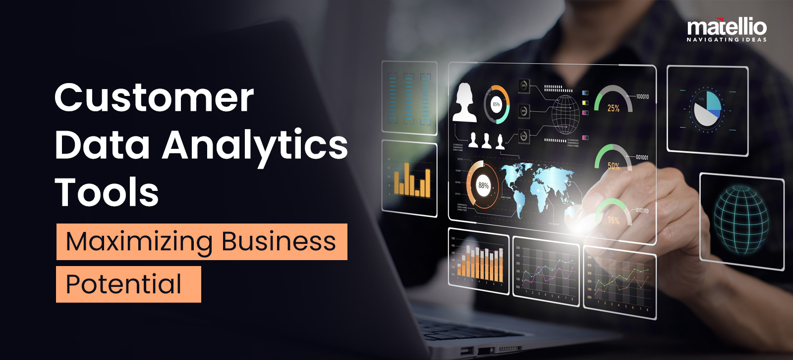 Customer Data Analytics Tools: Maximizing Business Potential