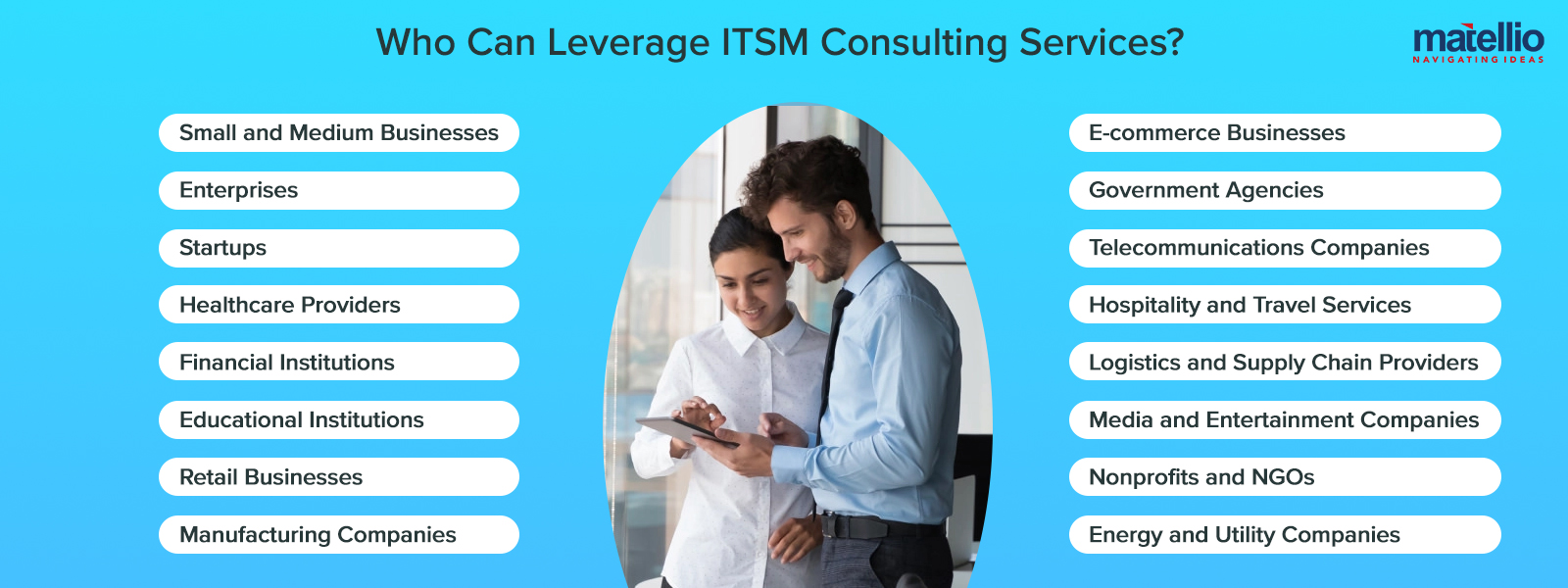 Who Can Leverage ITSM Consulting Services?