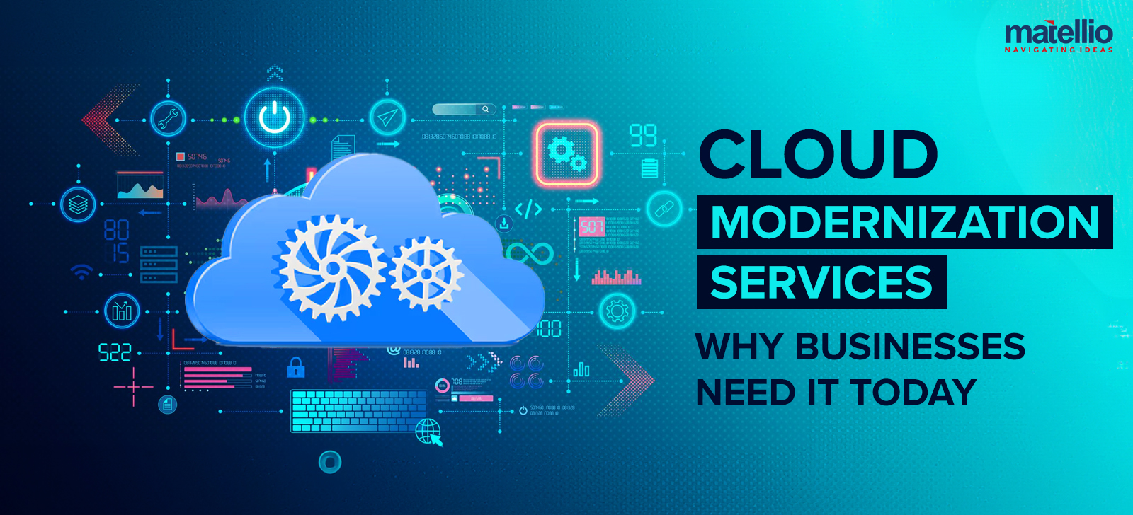 Cloud Modernization Services Why Businesses Need It Today
