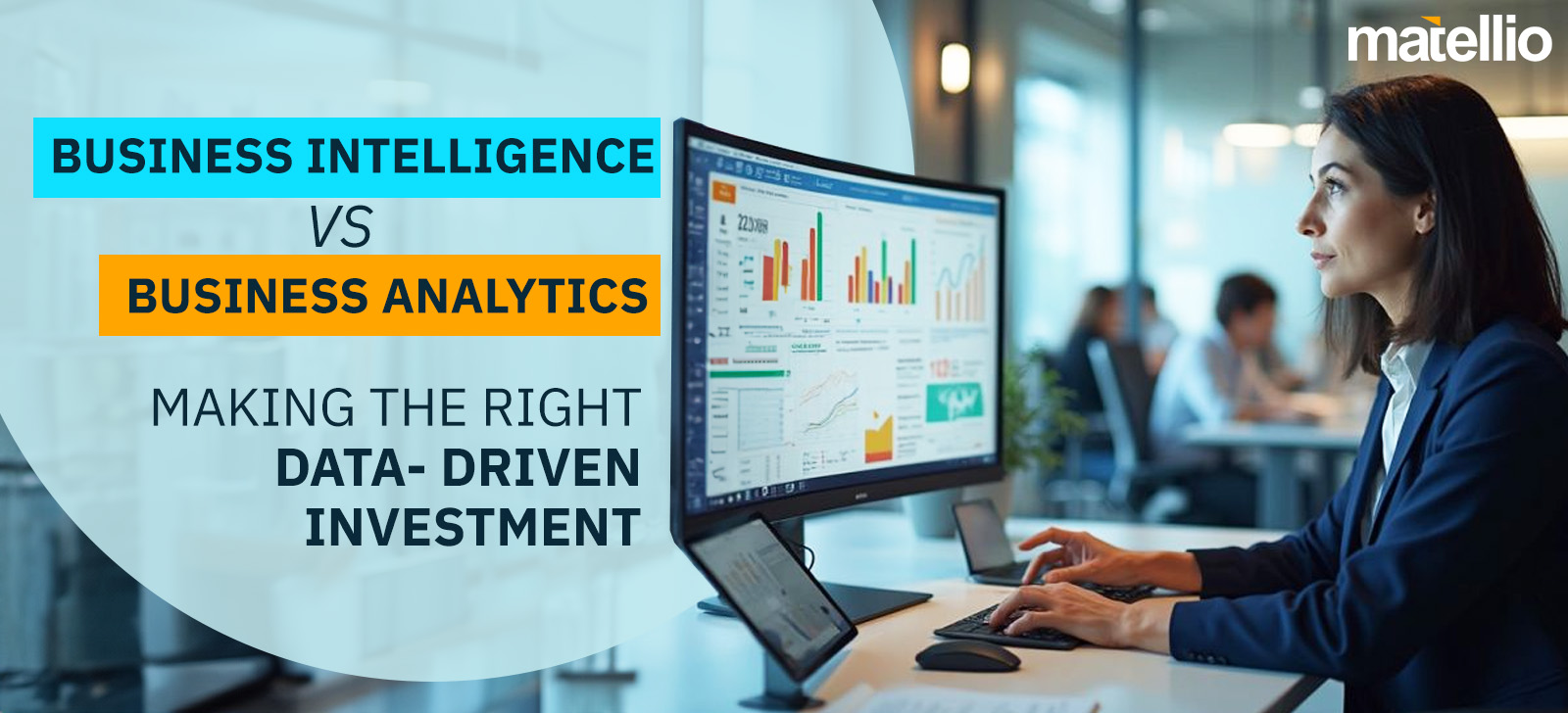 Business Intelligence vs Business Analytics