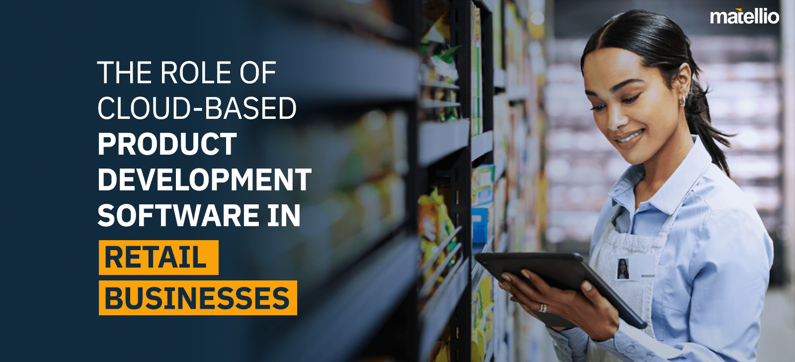 The Role of Cloud-Based Product Development Software in Retail Businesses