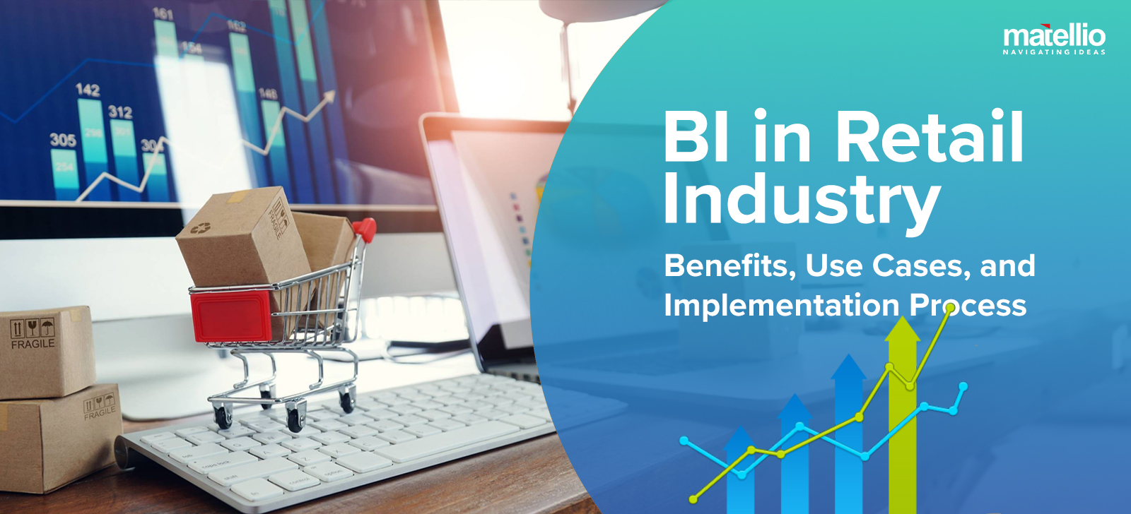 BI in Retail Industry: Benefits, Use Cases, and Implementation Process